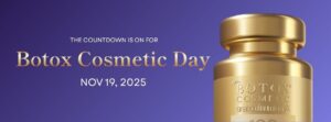 Botox Cosmetic Day 2025