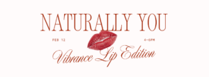 NaturallyYou-Vibrance-Lip-Edition